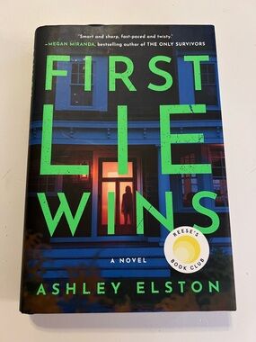 First Lie Wins - by Ashley Elston
